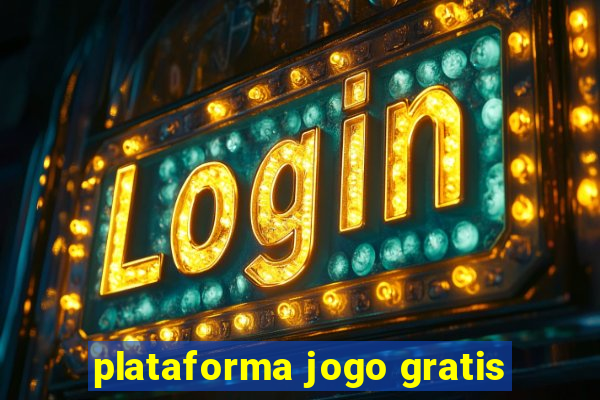 plataforma jogo gratis